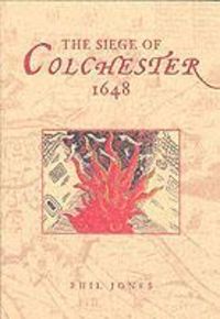 Produktbild: Jones, P: The Siege of Colchester 1648