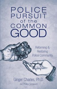 Produktbild: Police Pursuit of the Common Good