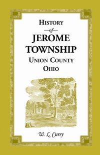Produktbild: History of Jerome Township, Union County, Ohio