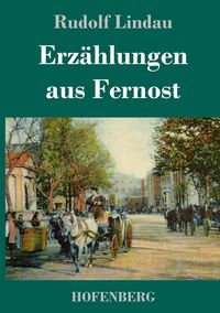 Produktbild: Erz&auml;hlungen aus Fernost