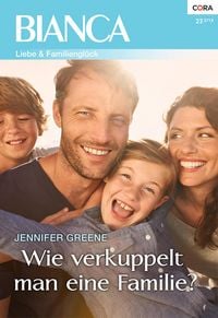 Produktbild: Wie verkuppelt man eine Familie?