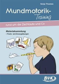 Produktbild: Mundmotorik-Training rund um die Zischlaute und Co