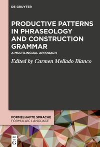 Produktbild: Productive Patterns in Phraseology and Construction Grammar