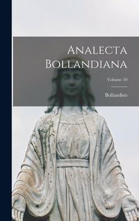 Produktbild: Analecta Bollandiana; Volume 10