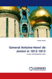 Produktbild: General Antoine-Henri de Jomini in 1812-1813