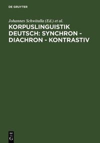 Produktbild: Korpuslinguistik deutsch: synchron - diachron - kontrastiv