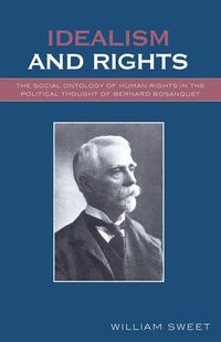 Produktbild: Sweet, W: Idealism and Rights