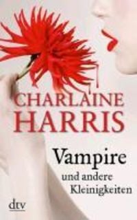 Bild vom Artikel Vampire und andere Kleinigkeiten vom Autor Charlaine Harris