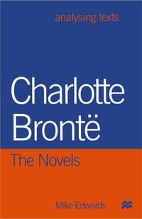 Produktbild: Charlotte Bronte: The Novels