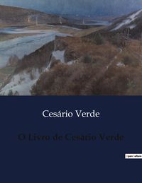 Produktbild: O Livro de Ces&aacute;rio Verde