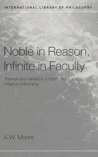 Produktbild: Noble in Reason, Infinite in Faculty