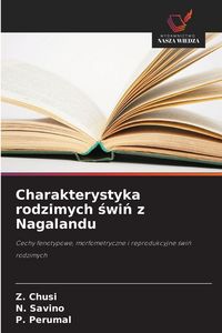 Produktbild: Charakterystyka rodzimych &iquest;wi&iquest; z Nagalandu