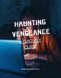 Produktbild: Haunting Vengeance: A Ghostly Curse