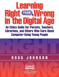 Produktbild: Learning Right from Wrong in the Digital Age