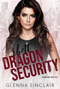 Produktbild: Rhett (Dragon Security Volume Two, #2)