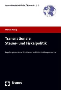 Bild vom Artikel Transnationale Steuer- und Fiskalpolitik vom Autor Markus König