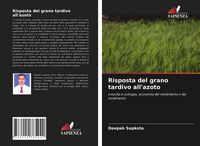 Produktbild: Risposta del grano tardivo all'azoto