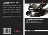 Produktbild: Complicated abdominal aortic aneurysms
