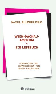 Produktbild: Raoul Auernheimer Wien - Dachau - Amerika