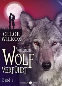 Produktbild: Von einem Wolf verf&uuml;hrt - Band 1