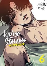 Produktbild: Killing Stalking: Deluxe Edition Vol. 6
