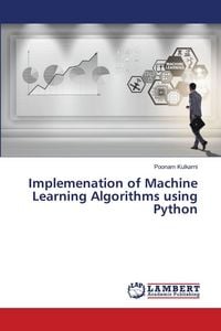 Produktbild: Implemenation of Machine Learning Algorithms using Python