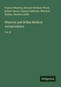 Produktbild: Wharton and Stilles Medical Jurisprudence