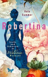 Bild vom Artikel Robertina - Liebe und Schatten im Waldstein-Prinzel vom Autor Halo Summer