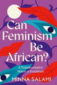 Produktbild: Can Feminism be African?