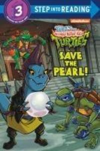 Produktbild: Save the Pearl! (Tales of the Teenage Mutant Ninja Turtles)