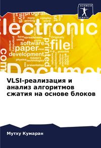 Produktbild: VLSI-realizaciq i analiz algoritmow szhatiq na osnowe blokow