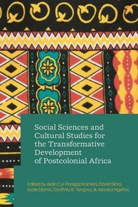 Produktbild: Social Sciences and Cultural Studies for the Transformative Development of Postcolonial Africa