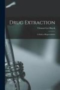 Produktbild: Drug Extraction