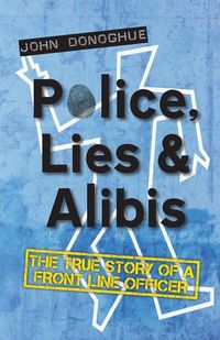 Produktbild: Police, Lies & Alibis