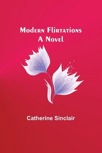 Produktbild: Modern Flirtations