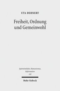 Produktbild: Freiheit, Ordnung und Gemeinwohl