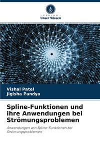 Produktbild: Patel, V: Spline-Funktionen und ihre Anwendungen bei Str&ouml;mun