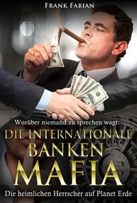 Produktbild: Die internationale Banken-Mafia