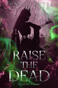 Produktbild: Raise the Dead (Gothika, #1)