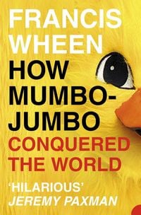 Produktbild: How Mumbo-Jumbo Conquered the World