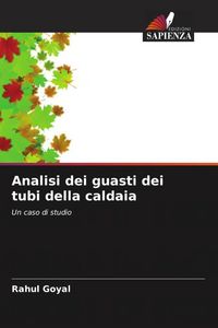 Produktbild: Analisi dei guasti dei tubi della caldaia