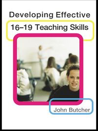 Produktbild: Developing Effective 16-19 Teaching Skills