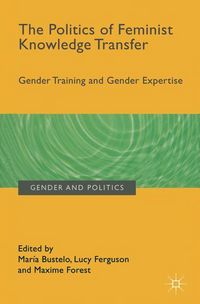 Produktbild: The Politics of Feminist Knowledge Transfer