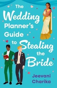 Produktbild: The Wedding Planner's Guide to Stealing the Bride