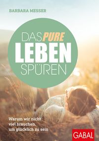 Produktbild: Das pure Leben sp&uuml;ren