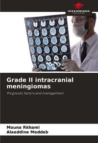 Produktbild: Grade II intracranial meningiomas