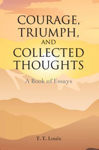Produktbild: Courage, Triumph, and Collected Thoughts
