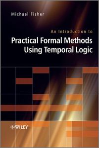Produktbild: An Introduction to Practical Formal Methods Using Temporal Logic
