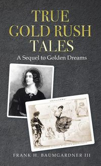 Produktbild: True Gold Rush Tales