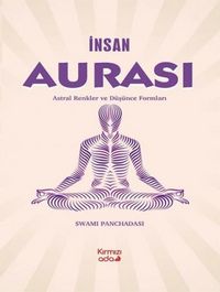 Produktbild: Insan Aurasi Astral Renkler ve D&uuml;s&uuml;nce Formlari